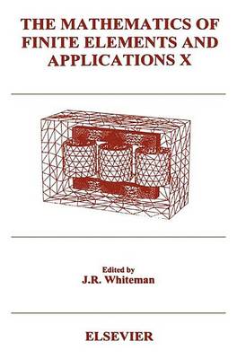 Book cover for Mathematics of Finite Elements and Applications X (Mafelap 1999)