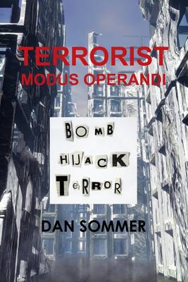 Book cover for Terrorist Modus Operandi: Bomb Hijack Terror