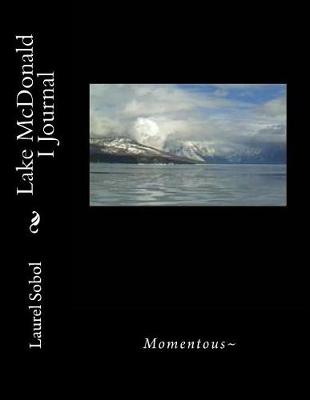 Book cover for Lake McDonald I Journal