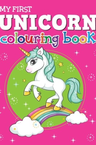 Cover of UNICORN Colouring Magical Creatures