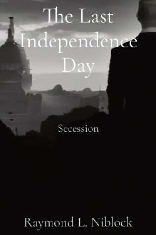 Cover of The Last Independence Day