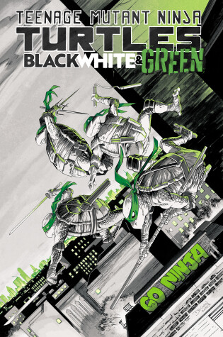 Cover of Teenage Mutant Ninja Turtles: Black, White, and Green