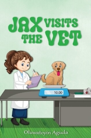 Cover of Jax Visits the Vet