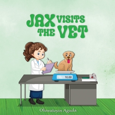 Book cover for Jax Visits the Vet