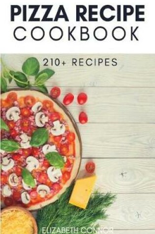 Cover of Pizza Recipe Cookbook