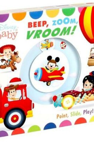Cover of Disney Baby: Beep, Zoom, Vroom!