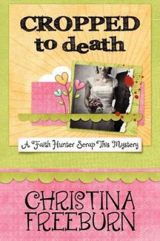 Cover of Cropped to Death