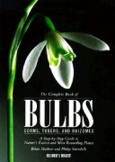 Book cover for The Complete Book of Bulbs, Corms, Tubers, and Rhizomes