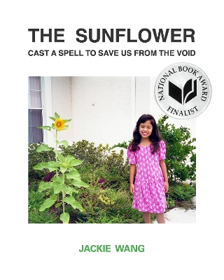 Book cover for The Sunflower Cast a Spell To Save Us From The Void