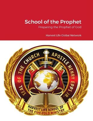 Cover of School of the Prophet