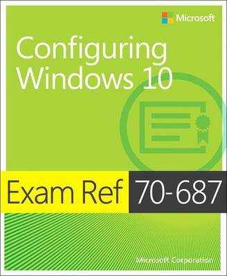 Book cover for Exam Ref 70-687 Configuring Windows 10