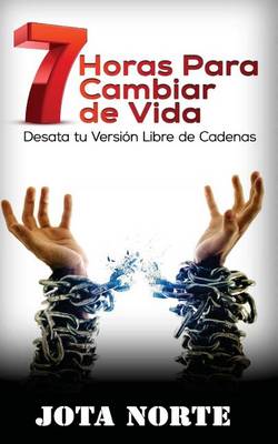 Book cover for 7 Horas para Cambiar de Vida