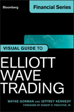 Cover of Visual Guide to Elliott Wave Trading, Enhanced Edition