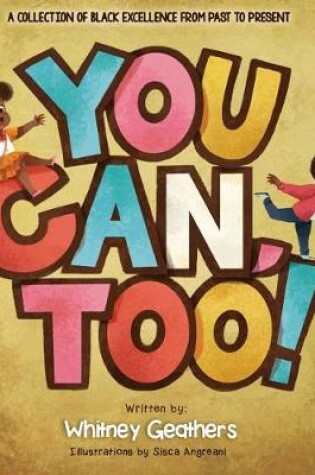 Cover of You Can, Too!