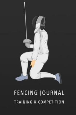 Cover of Fencing Training and Competition Journal