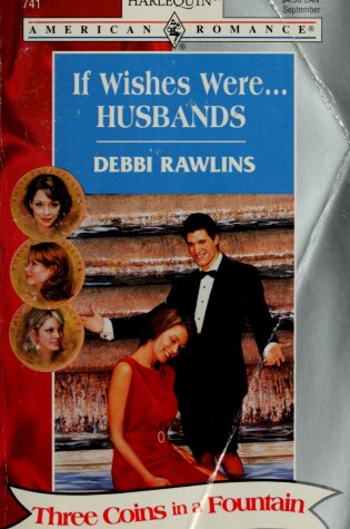 Cover of If Wishes Were Husbands...