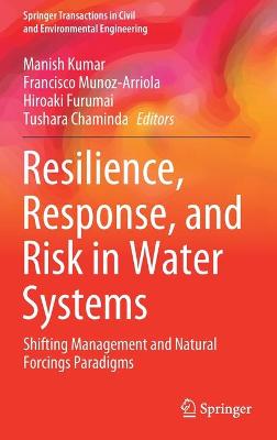 Cover of Resilience, Response, and Risk in Water Systems