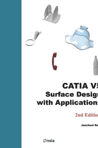 Cover of CATIA V5 Surface Design with Applications