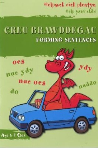 Cover of Helpwch eich Plentyn/Help Your Child: Creu Brawddegau/Forming Sentences