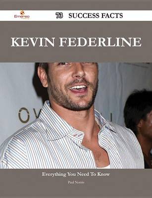 Book cover for Kevin Federline 73 Success Facts - Everything You Need to Know about Kevin Federline