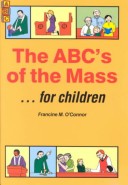 Book cover for A. B. C.'s of the Mass