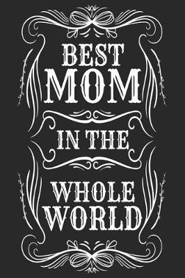 Book cover for Best Mom in the Whole World