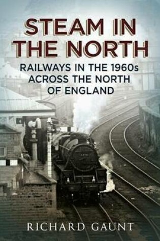 Cover of Steam in the North