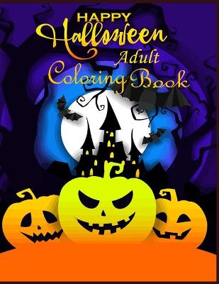 Book cover for Happy Halloween Adult coloring Book