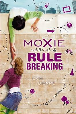 Book cover for Moxie and the Art of Rule Breaking