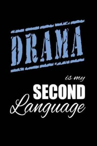 Cover of Drama Is My 2nd Language