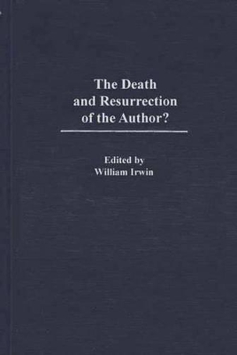 Book cover for The Death and Resurrection of the Author?