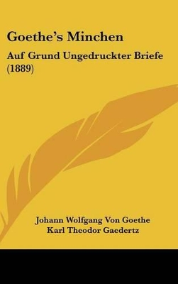 Book cover for Goethe's Minchen