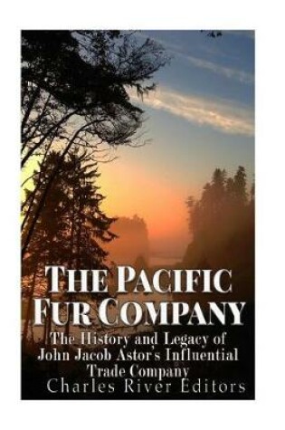 Cover of The Pacific Fur Company