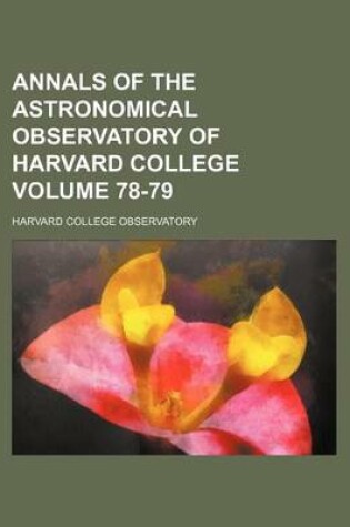 Cover of Annals of the Astronomical Observatory of Harvard College Volume 78-79