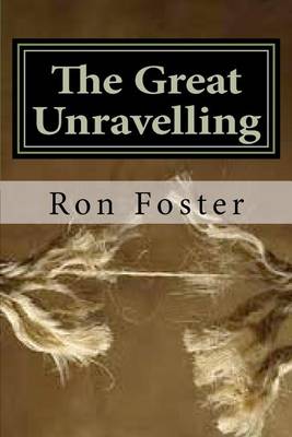 Book cover for The Great Unraveling