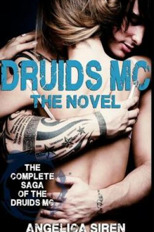 Cover of Druids MC - The Novel