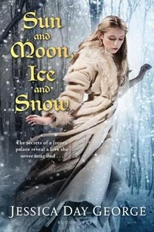Cover of Sun and Moon, Ice and Snow