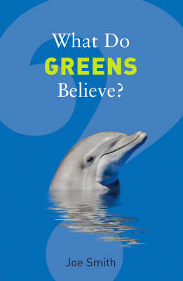 Cover of What Do Greens Believe?