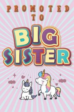 Cover of Promoted To Big Sister