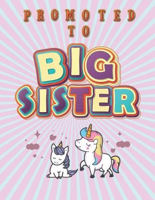 Book cover for Promoted To Big Sister