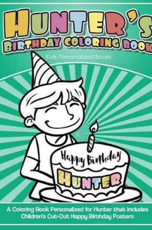 Cover of Hunter's Birthday Coloring Book Kids Personalized Books
