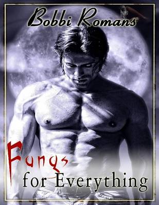 Book cover for Fangs for Everything