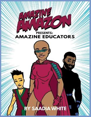 Book cover for Amazine Amazon presents Amazine Educators