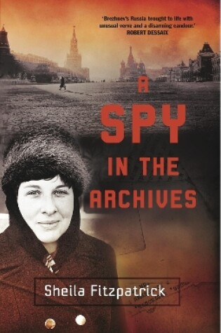 Cover of A Spy in the Archives