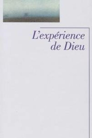 Cover of Experience de Dieu (L')