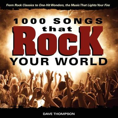 Book cover for 1000 Songs that Rock Your World