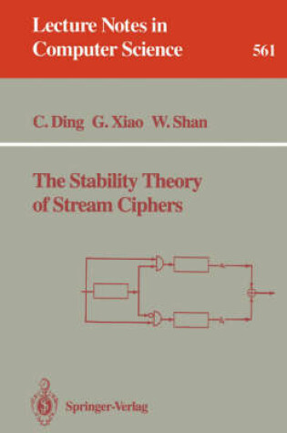 Cover of The Stability Theory of Stream Ciphers