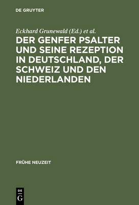 Book cover for Der Genfer Psalter und seine Rezeption in Deutschland, der Schweiz und den Niederlanden