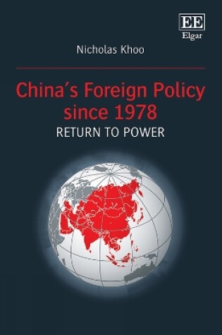 Cover of China’s Foreign Policy since 1978: Return to Power