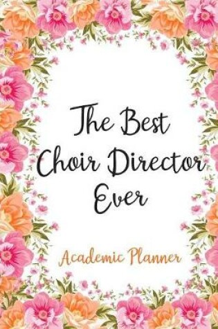 Cover of The Best Choir Director Ever Academic Planner